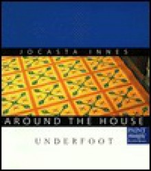 Underfoot - Jocasta Innes, Judy Spours