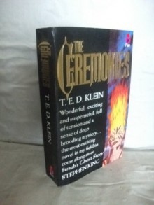 The Ceremonies - T.E.D. KLEIN