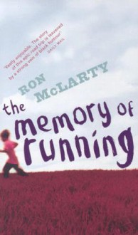 Memory Of Running - Ron McLarty