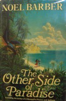 The Other Side of Paradise - Noel Barber