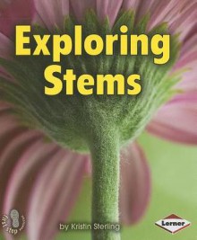 Exploring Stems - Kristin Sterling