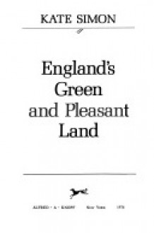 England's Green and Pleasant Land - Kate Simon