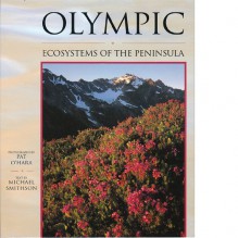 Olympic Eecosystems of The Peninsula - Michael T. Smithson, Pat O'Hara