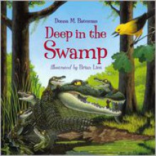 Deep in the Swamp with CD - Donna M. Bateman, Brian Lies