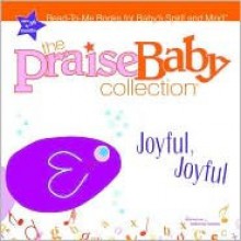 Joyful, Joyful (Praise Baby Board Book) - Big House Kids