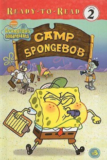 Camp Spongebob - Molly Reisner, Kim Ostrow, Heather Martinez