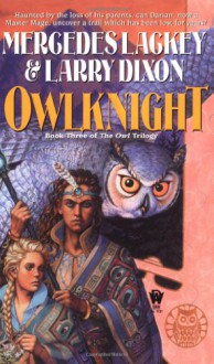 Owlknight - Mercedes Lackey, Larry Dixon