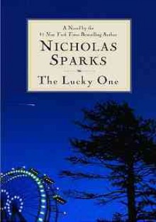 THE LUCKY ONE - Nicholas; Sparks, Micah Sparks