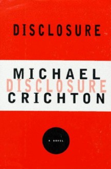 Disclosure - Michael Crichton