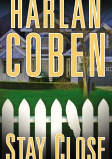 Stay close - Harlan Coben