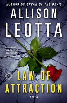 Law of Attraction: A Novel - Allison Leotta