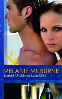 Unclaimed Baby - Melanie Milburne