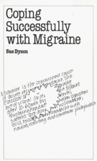 Coping Successfully With Migraine (Overcoming Common Problems) - Sue Dyson