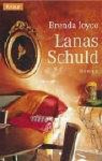 Lanas Schuld. (Taschenbuch) - Brenda Joyce, Katharina Volk