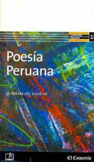 Poesía Peruana; 50 poetas del siglo XX - Autores Varios