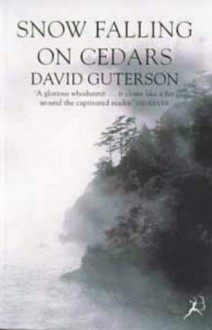 Snow Falling On Cedars - David Guterson