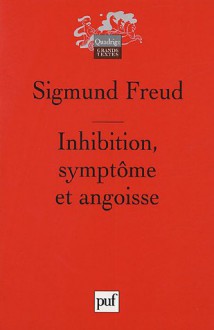 Inhibition, symptôme et angoisse - Sigmund Freud, Joël Doron, Roland Doron, Jacques André