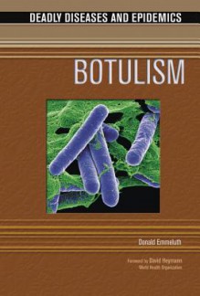 Botulism - Donald Emmeluth, I. Edward Alcamo, David Heymann