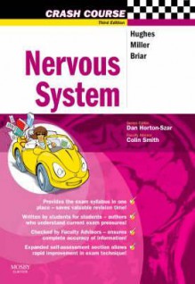 Crash Course: Nervous System (Crash Course-UK) - Mark Hughes, Thomas Miller