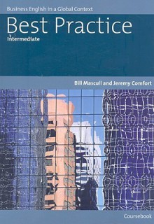 Best Practice Intermediate Coursebook - Bill Mascull, Jeremy Comfort