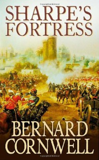 Sharpe's Fortress - Bernard Cornwell