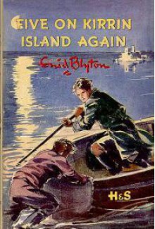 Five On Kirrin Island Again - Enid Blyton