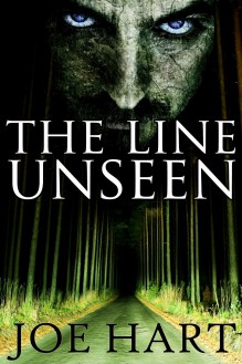 The Line Unseen - Joe Hart