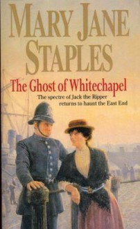 Ghost Of Whitechapel - Mary Jane Staples