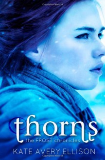 Thorns - Kate Avery Ellison