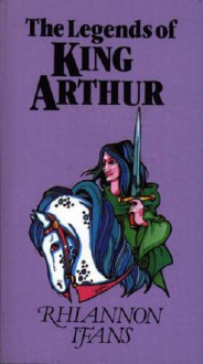 The Legends of King Arthur - Rhiannon Ifans