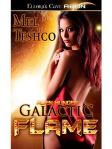 Galactic Flame - Mel Teshco