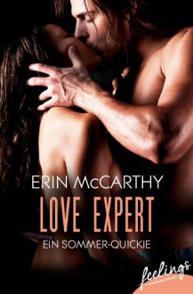 Love Expert: Ein Sommer-Quickie - Erin McCarthy, Tine Mey