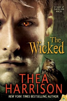 The Wicked (The Elder Races, #5.5) - Thea Harrison