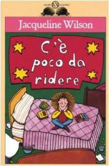 C'è poco da ridere - Jacqueline Wilson