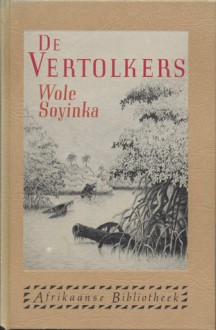 De vertolkers - Wole Soyinka, Marijke Emeis