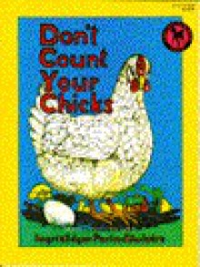 Don't Count Your Chicks - Ingri d'Aulaire