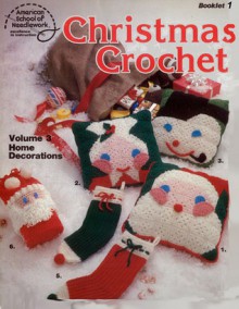 Christmas Crochet (Volume 3: Home Decorations) - Jean Leinhauser