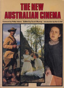 The New Australian Cinema - Scott Murray