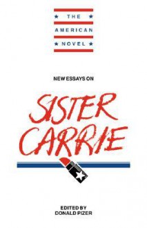 New Essays on Sister Carrie - Emory Elliot