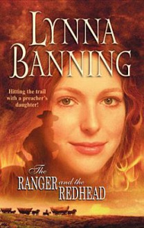 The Ranger and the Redhead - Lynna Banning