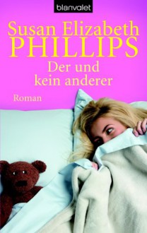 Der und kein anderer (Chicago Stars #2) - Susan Elizabeth Phillips