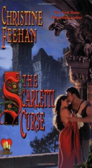 The Scarletti Curse - Christine Feehan