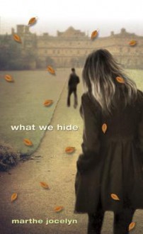 What We Hide - Marthe Jocelyn