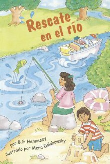 Rescate en el Rio - B.G. Hennessy, Mena Dolobowsky