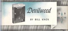 Devilweed - Bill Knox