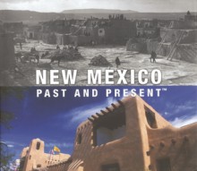New Mexico Past and Present - Sandra Forty