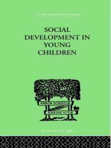 Social Development in Young Children - Susan Isaacs