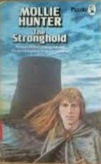 The Stronghold - Mollie Hunter