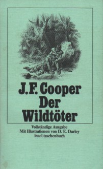 Der Wildtöter - James Fenimore Cooper