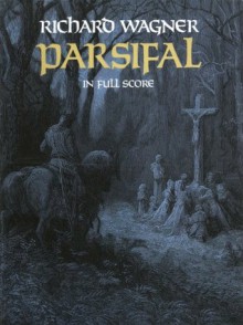 Parsifal in Full Score (Dover Music Scores) - Richard Wagner